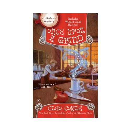 Once Upon A Grind - Cleo Coyle