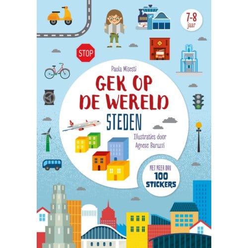 Gek Op De Wereld Steden - Paola Misesti