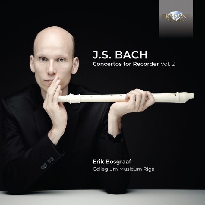 Erik Bosgraaf, Collegium Musicum Riga - J.S. Bach: Concertos For Recorder, Vol. 2 (CD)