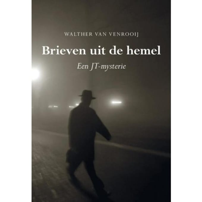 Brieven Uit De Hemel - Walther van Venrooij