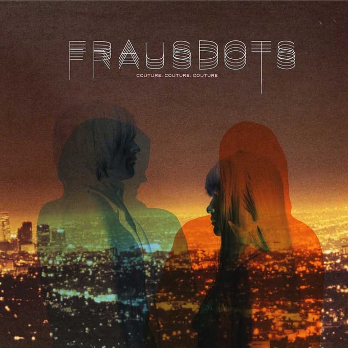 Frausdots - Couture Couture Couture (CD)