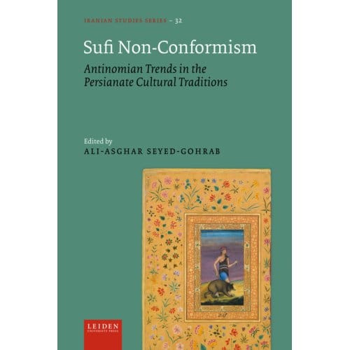 Sufi Non-Conformism - Iranian Studies Series