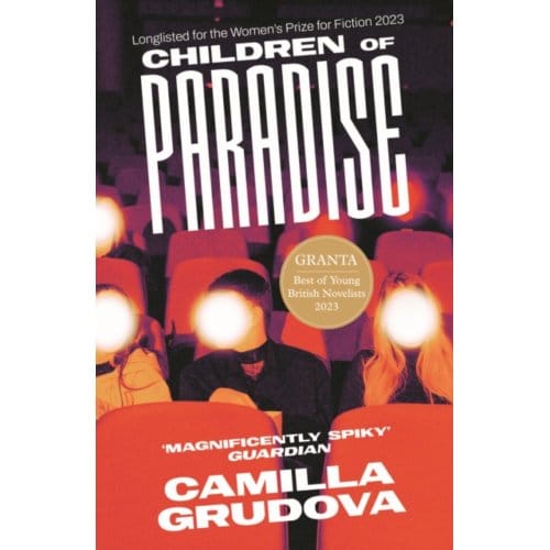 Children Of Paradise - Camilla Grudova