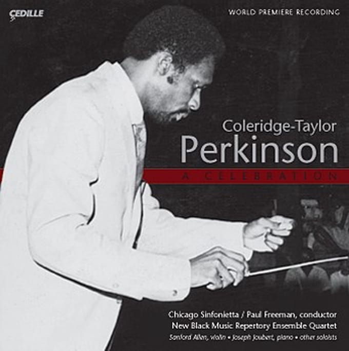 New Black Music Repertory Ensemble Quartet, Chicago Sinfonietta, Paul Freeman - Coleridge-Taylor Perkinson A Celebration (CD)