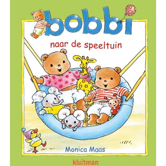 Bobbi Naar De Speeltuin - Bobbi - Monica Maas