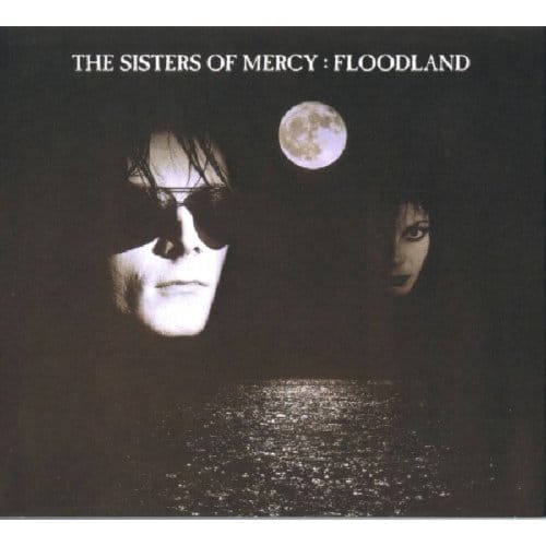 Floodland - Sisters Of Mercy