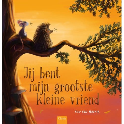 Jij Bent Mijn Grootste Kleine Vriend - Ron van Maurik