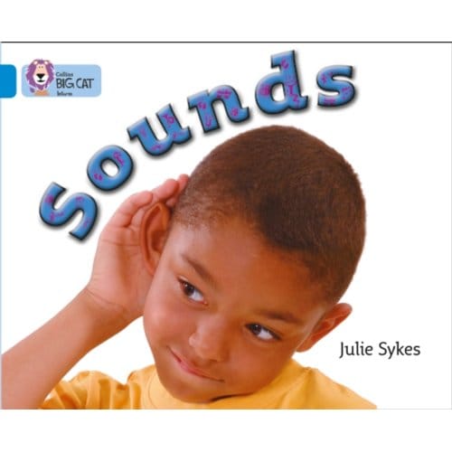 Sounds - Collins Big Cat - Julie Sykes
