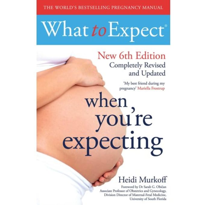 What To Expect When You're Expecting 6th Edition - Heidi Murkoff