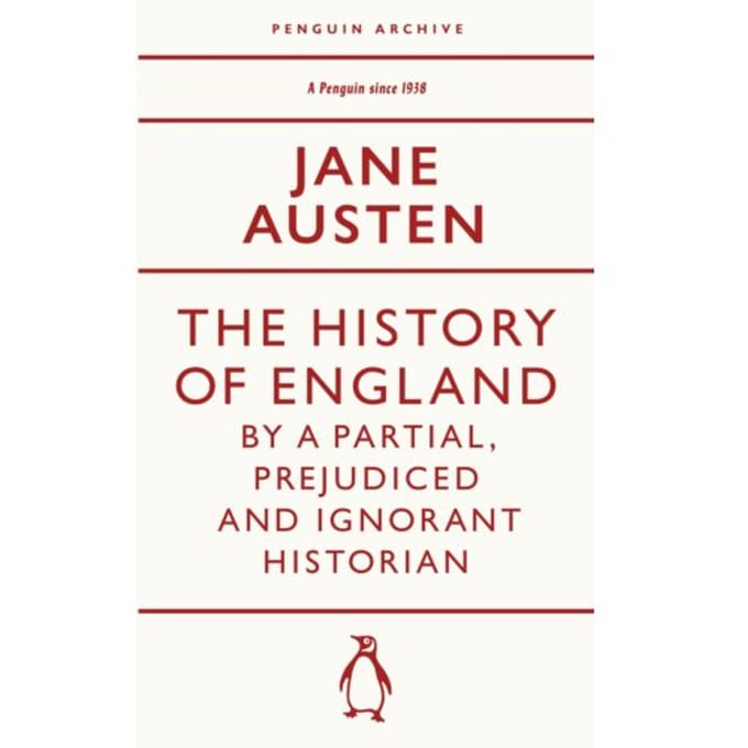 The History Of England By A Partial, Prejudiced And Ignorant Historian - Penguin - Jane Austen