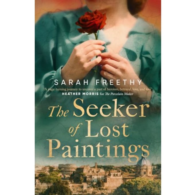 The Seeker Of Lost Paintings - Sarah Freethy
