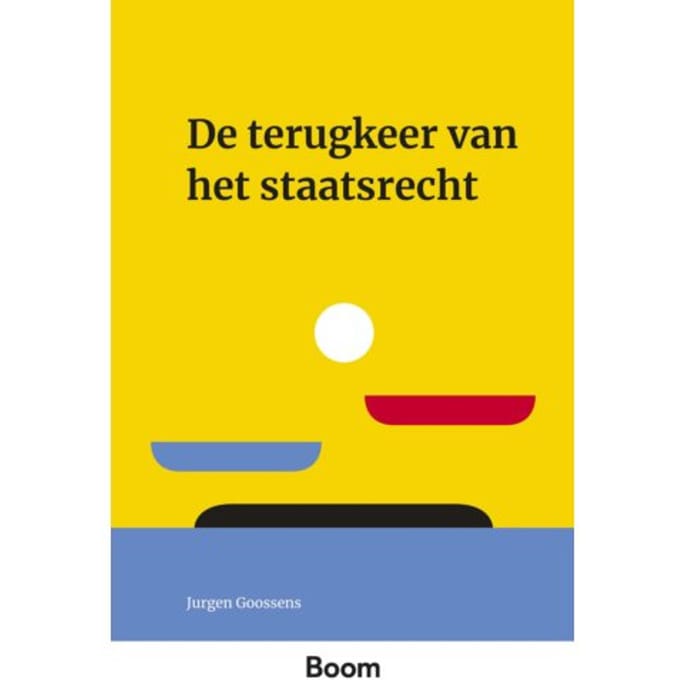 De Terugkeer Van Het Staatsrecht - Montaigne - J. Goossens