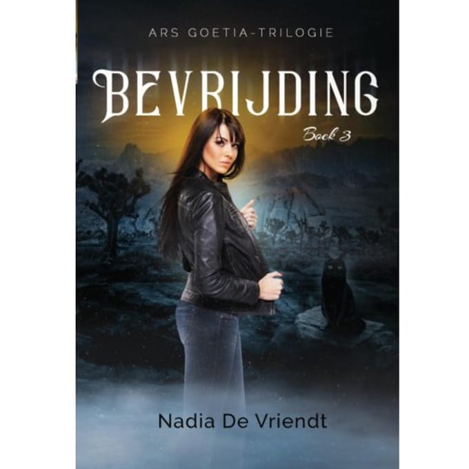 Bevrijding - Ars Goetia-Trilogie - Nadia De Vriendt