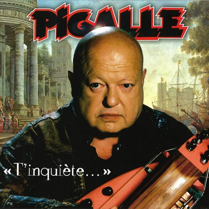 Pigalle - T'inquiète... (CD)