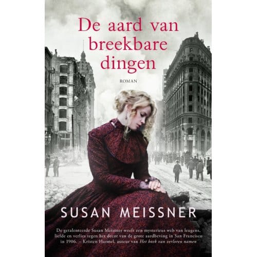 De Aard Van Breekbare Dingen - Susan Meissner