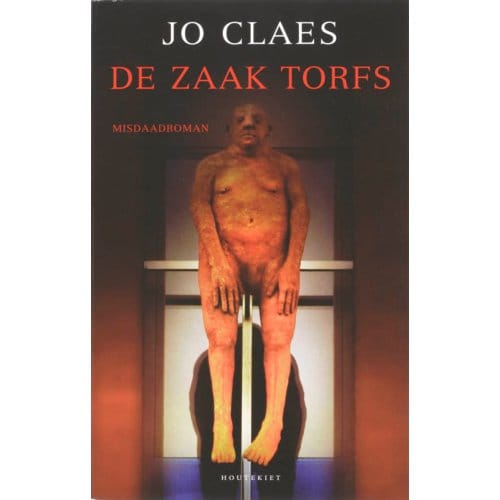 De Zaak Torfs - Jo Claes