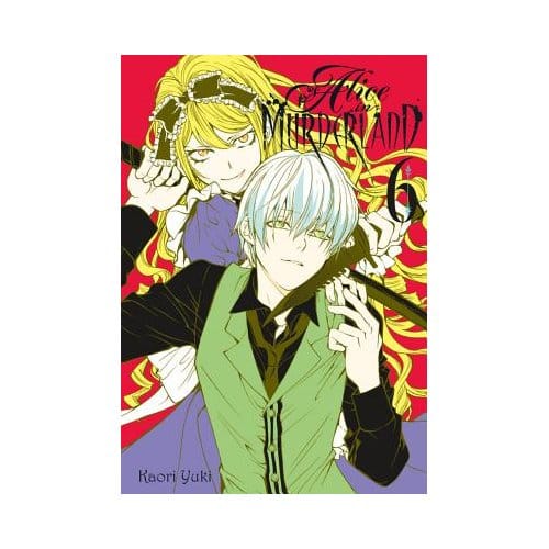 Alice In Murderland, Vol. 6 - Kaori Yuki