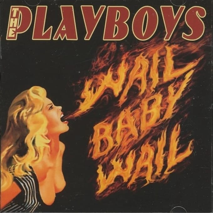 The Playboys - Wail Baby, Wail (CD)