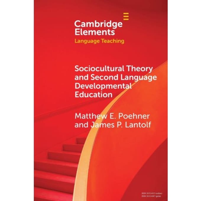 Sociocultural Theory And Second Language Developmental Education - Elements In Language - University)
