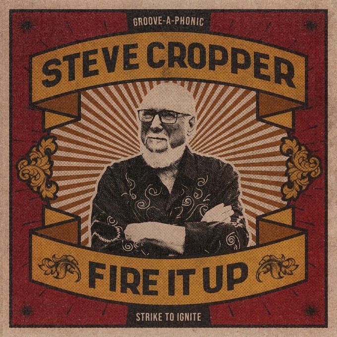 Fire It Up - Steve Cropper