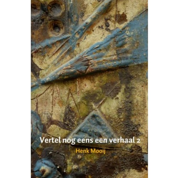 Vertel Nog Eens Een Verhaal - Henk Mooij