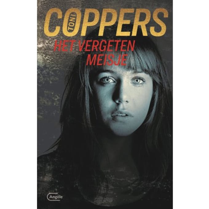 Het Vergeten Meisje - Toni Coppers