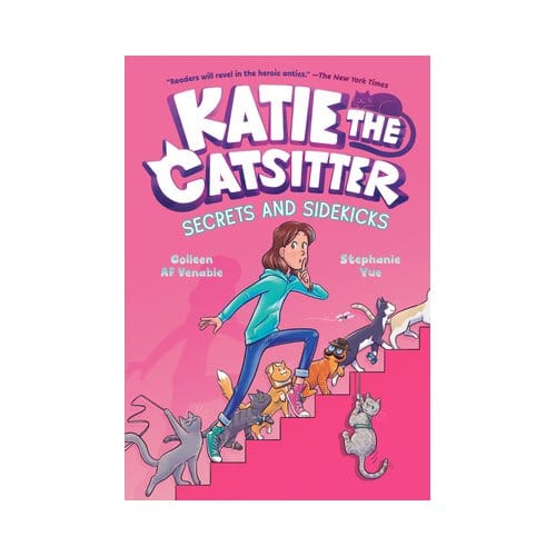 Katie The Catsitter 3: Secrets And Sidekicks - Katie The Catsitter - Colleen A.F. Venable