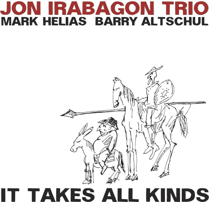 Jon Irabagon, Mark Helias, Barry Altschul - It Takes All Kinds (CD)