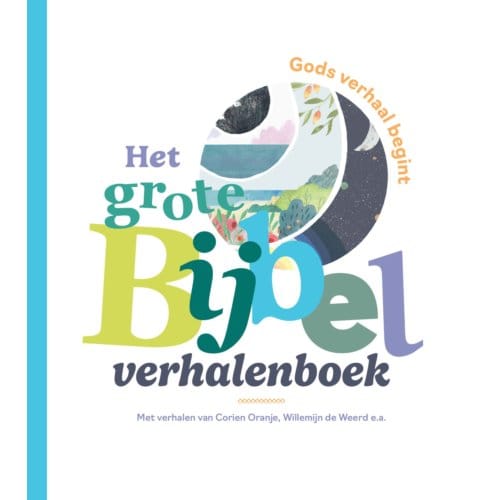 Het Grote Bijbelverhalenboek - Corien Oranje