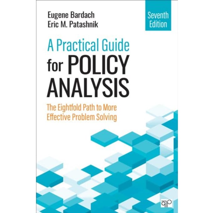 A Practical Guide For Policy Analysis - Bardach, Eugene S.