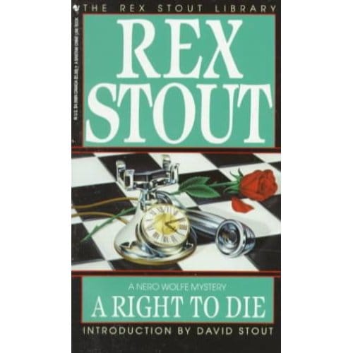 Right To Die - Rex Stout