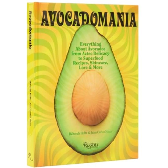 Avocadomania - Deborah Holtz