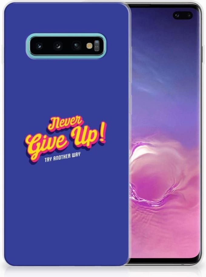 Samsung Galaxy S10 Plus Siliconen hoesje met naam Never Give Up
