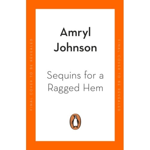 Sequins For A Ragged Hem - Black Britain: Writing Back - Amryl Johnson