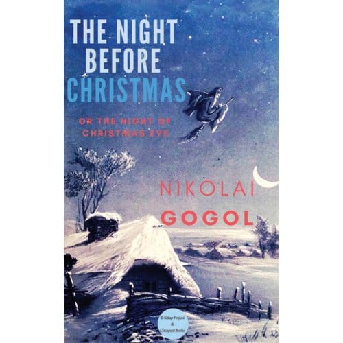 The Night Before Christmas - Nikolai Gogol