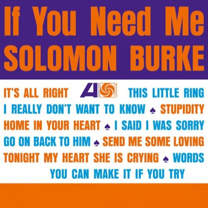 If You Need Me -Hq- - Solomon Burke