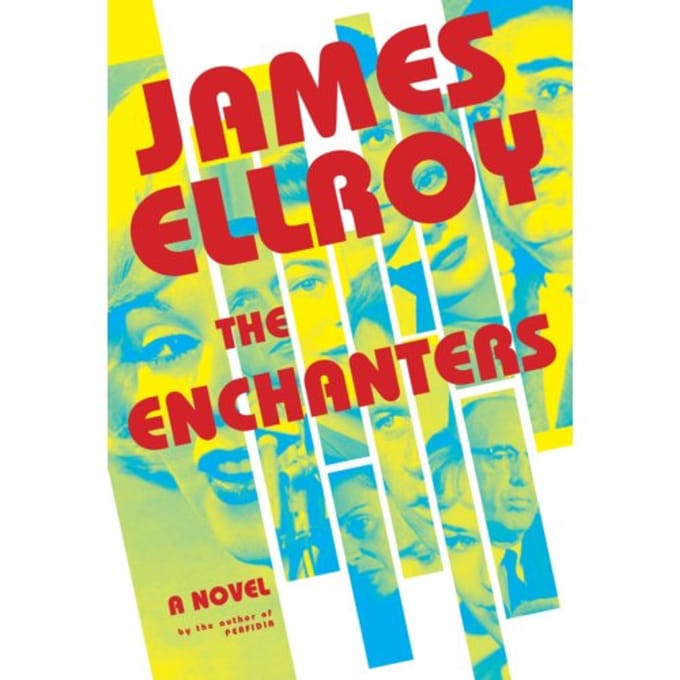 The Enchanters - James Ellroy
