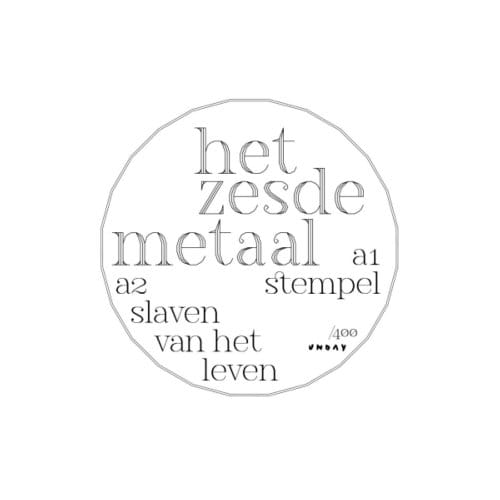 Stempel / Slaven Van Het Leven (Rsd Release) - Het Zesde Metaal