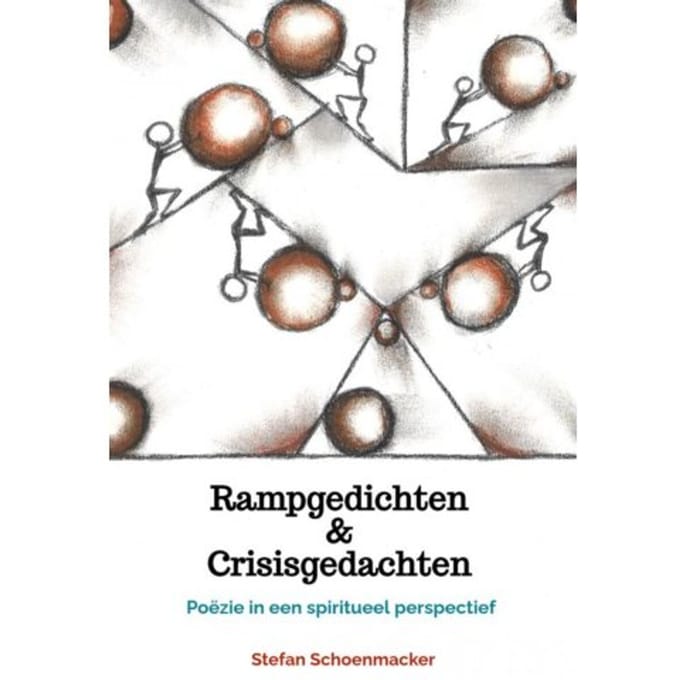 Rampgedichten & Crisisgedachten - Stefan Schoenmacker