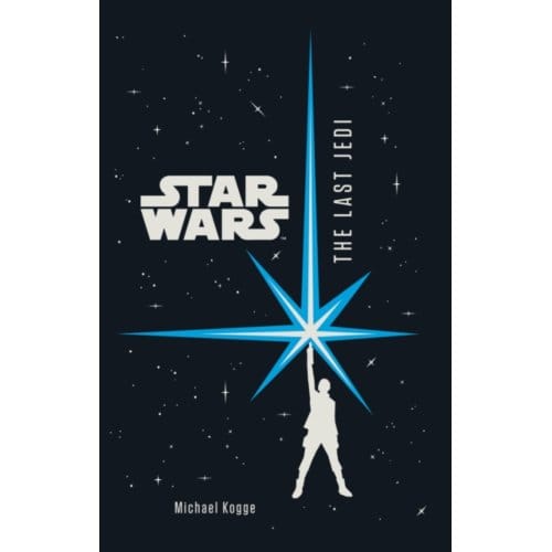 Star Wars The Last Jedi Junior Novel - Michael Kogge
