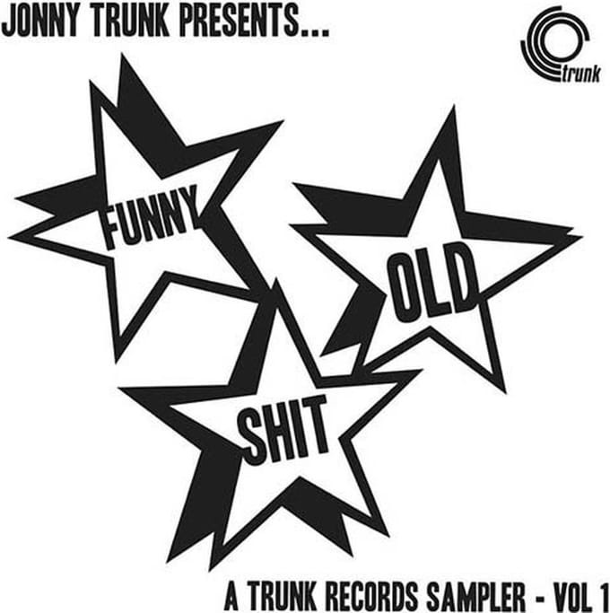 Various Artists - Funny Old Shit - A Trunk Records Sampler - Vol 1 (CD)