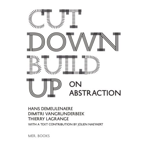 Cut Down Build Up - Demeulenaere Hans