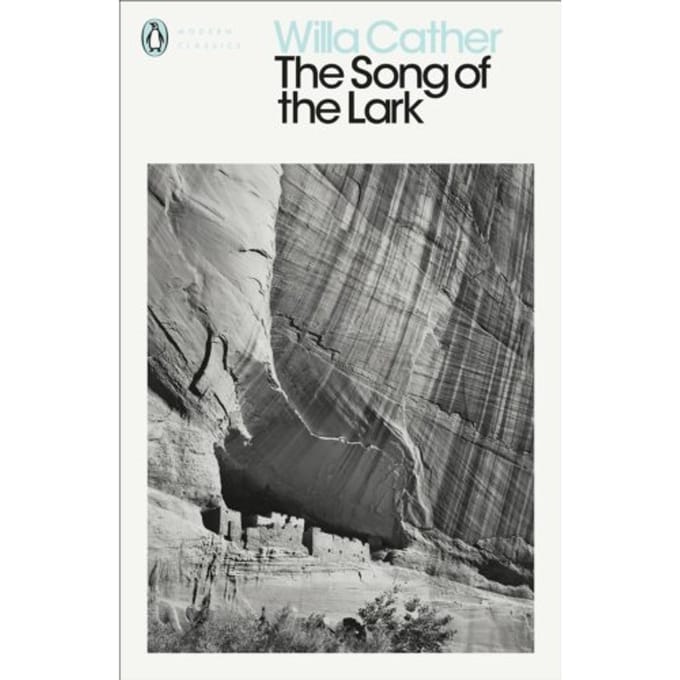 The Song Of The Lark - Penguin Modern Classics - Willa Cather