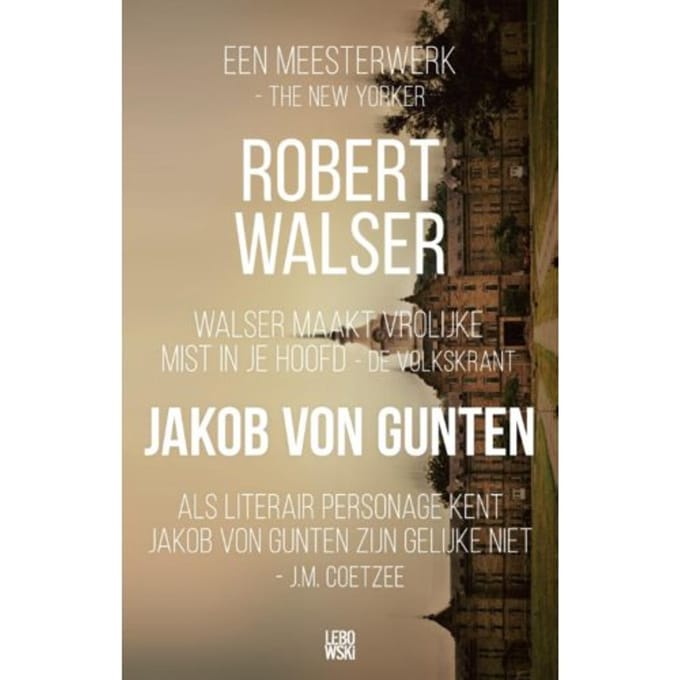Jakob Von Gunten - Robert Walser