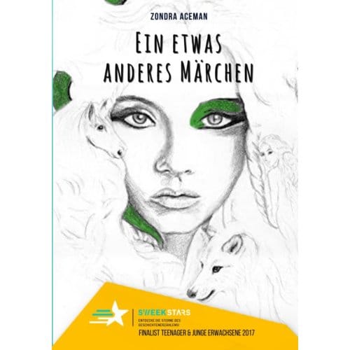 Ein Etwas Anderes Märchen - Zondra Aceman