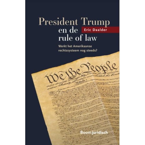 President Trump En De Rule Of Law - E.J. Daalder