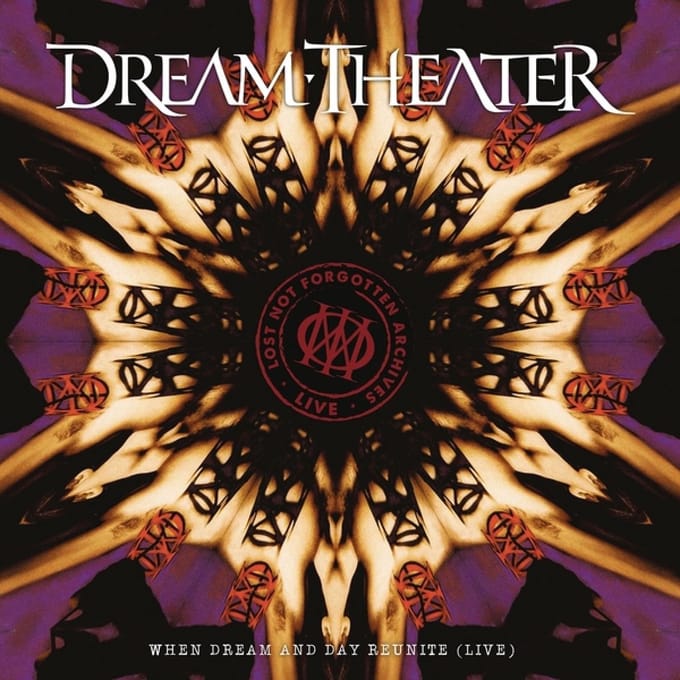 Lost Not Forgotten Archives: When Dream And Day Reunite (Live) - Dream Theater