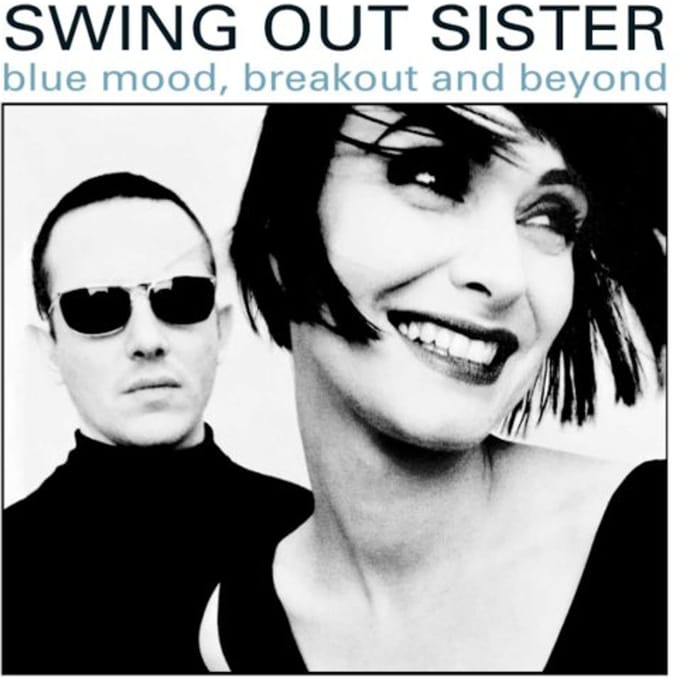 Blue Mood, Breakout And Beyond - Swing Out Sister