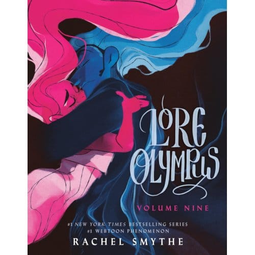 Lore Olympus: Volume Nine - Lore Olympus - Rachel Smythe