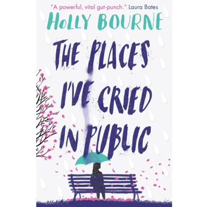 The Places I've Cried In Public - Holly Bourne